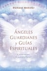 Libro Ángeles Guardianes Y Guías Espirituales, De Webster, Richard. Editorial Ediciones Obelisco, Tapa Blanda ( 2020) — imagen 1