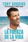 Libro La Fuerza De La Vida - Robbins, Tony — imagen 1