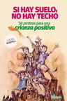 Si Hay Suelo No Hay Techo — imagen 1