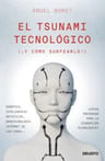 El Tsunami Tecnológico Bonet Codina Disrupción Tecnológica — imagen 9