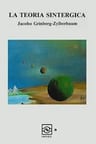 La Teoría Sintergica Dr. Jacobo Grinberg Zylberbaum — imagen 1