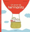 Mi Amor + Un Amor De Hermanita, Originales De Tapa Dura — imagen 1
