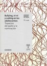 Bullying, Ni-ni Y Cutting En Los Adolescentes, De Damasia Amadeo De Freda. Editorial Universidad De San Martínedita (c), Tapa Blanda En Español, 2019 — imagen 4