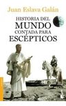 Historia Del Mundo Contada Para Escépticos - Juan Galán — imagen 4