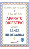 La Salud Del Aparato Digestivo Segun Santa Hildegarda - S... — imagen 1