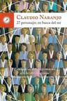27 Personajes En Busca Del Ser (claudio Naranjo) — imagen 2