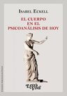 El Cuerpo En El Psicoanalisis De Hoy, De Eckell, Isabel., Vol. 1. Editorial Letra Viva Ediciones, Tapa Blanda En Español, 2023 — imagen 2