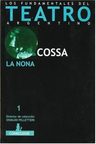 La Nona. Los Fundamentos Del Teatro Argentino — imagen 2