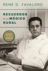 Recuerdos De Un Medico Rural Favaloro Cardiologo — imagen 1