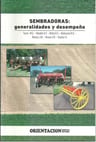 Sembradoras. Generalidades Y Desempeño., De M.c. Tourn (ed). Editorial Orientacion Grafica Editora, Tapa Blanda En Español, 2009 — imagen 4