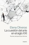 Cuestion Del Arte En El Siglo Xxi Elena Oliveras Outlet — imagen 10
