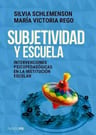 Subjetividad Y Escuela Schlemenson Silvia Rego — imagen 1