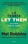 La Teoría Let Them Mel Robbins Autoayuda Bienestar — imagen 1