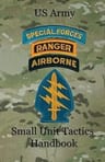 Us Army Small Unit Tactics Handbook — imagen 1