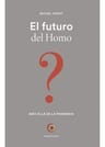 Libro El Futuro Del Homo - Michel Odent - Creavida — imagen 1