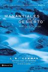 Manantiales En El Desierto: 366 Devocionales Diarios: 366 Devocionales Diarios, De L. B. Cowman. Editorial Grupo Nelson, Tapa Blanda En Español, 2015 Color Azul — imagen 1