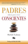 Padres Conscientes Shefali Tsabary — imagen 1