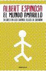 Libro El Mundo Amarillo Espinosa Debols!llo — imagen 1