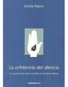 La Orfebreria Del Silencio - La Construccion De Lo No Dicho — imagen 2