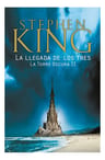 La Torre Oscura 2: La Llegada De Los Tres - King Stephen — imagen 1