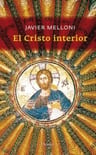 Javier Melloni El Cristo Interior Teología Y Meditación — imagen 1