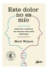 Este Dolor No Es Mío De Mark Wolynn Gaia Ediciones Tapa Blanda — imagen 2