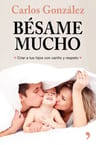 Libro Bã©same Mucho (nueva Presentaciã³n) — imagen 1