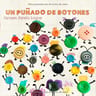 Un Puñado De Botones Cuento Infantil Sobre La Diversidad F, De Parets Luque, Car. Editorial Createspace Independent Publishing Platform, Tapa Blanda En Español, 2018 — imagen 5