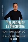 Libro : El Poder De La Disciplina El Habito Que Cambiara Tu — imagen 1