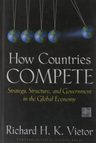 How Countries Compete Richard H. K. Vietor — imagen 1