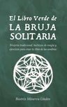 El Libro Verde De La Bruja Solitaria — imagen 6