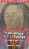 María Antonia De Paz Y Figueroa La Mama Antula — imagen 4