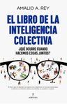 El Libro De La Inteligencia Colectiva Amalio A. Rey — imagen 4