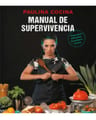 Manual De Supervivencia Paulina Cocina — imagen 1