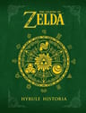 The Legend Of Zelda. Hyrule Historia Miyamoto Español — imagen 1
