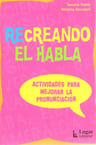 Recreando El Habla Actividades Pronunciación Demb Benatuil — imagen 1