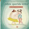 ¡ Adiós, Querida Tetita ! Cuento De Ayuda Para El Destete — imagen 4
