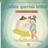 ¡ Adiós , Querida Tetita ! Cuento De Ayuda Para El Destete — imagen 1