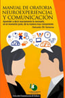Manual De Oratoria Neuroexperiencial Y Comunicación -novedad — imagen 1