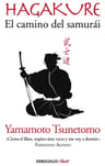 Hagakure. El Camino Del Samurái: El Camino Del Samurai — imagen 1