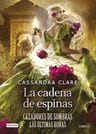 La Cadena De Espinas Clare Cassandra — imagen 1