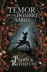 El Temor De Un Hombre Sabio - Cronicas Del Asesino De Reyes 2, De Rothfuss, Patrick. Editorial Plaza & Janes, Tapa Blanda En Español, 2014 — imagen 1