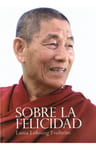 Sobre La Felicidad Lama Lobsang Tsultrim — imagen 1
