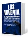 Libro Los Noventa - La Argentina De Menem - Corach / Menem — imagen 2