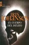 El Cuerpo Del Delito Iris Johansen — imagen 1