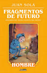 Hombre, De Juan Solá, De Juan Solá. Editorial Ed. Sudestada, Tapa Blanda En Español — imagen 1