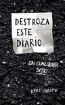 Destroza Este Diario En Cualquier Sitio Keri Smith — imagen 1