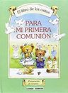 Libro De Los Ositos, El. Para Mi Primera Comunión, De María Eugenia Schindler. Editorial Edibesa, Tapa Dura En Español — imagen 2