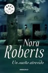 Un Sueño Atrevido (trilogía De Los Sueños 1), De Roberts, Nora. Editorial Debolsillo, Tapa Blanda En Español — imagen 2