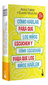 Cómo Hablar Para Que Los Niños Escuchen — imagen 3